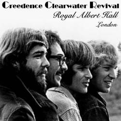 Creedence Clearwater Revival : Royal Albert Hall, London